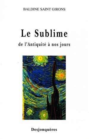 Le sublime, de l'Antiquité à nos jours - Baldine Saint Girons