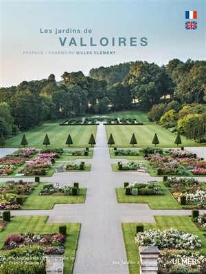 Les jardins de Valloires. The gardens of Valloires - Franck Boucourt