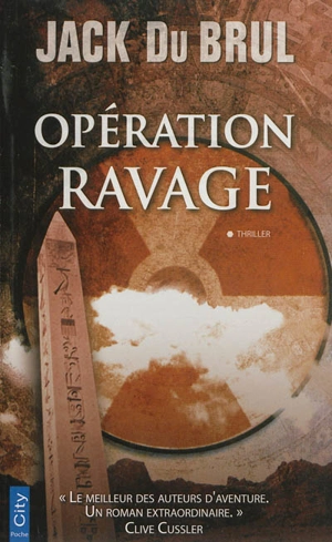 Opération ravage - Jack B. Du Brul