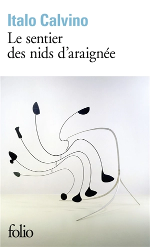 Le sentier des nids d'araignée - Italo Calvino