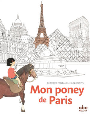Mon poney de Paris - Béatrice Fontanel