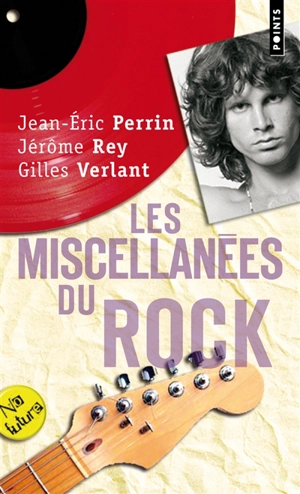 Les miscellanées du rock - Jean-Eric Perrin