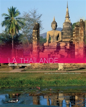 La Thaïlande - Jean-Pierre Chanial