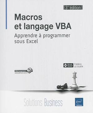 Macros et langage VBA : apprendre à programmer sous Excel - Frédéric Le Guen