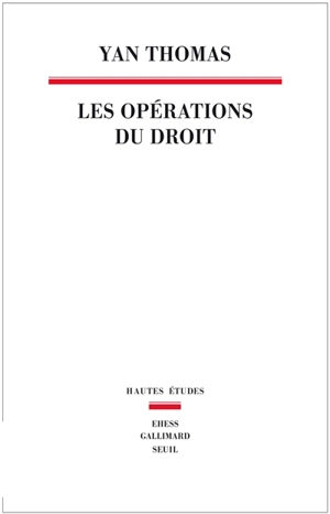 Les opérations du droit - Yan Thomas