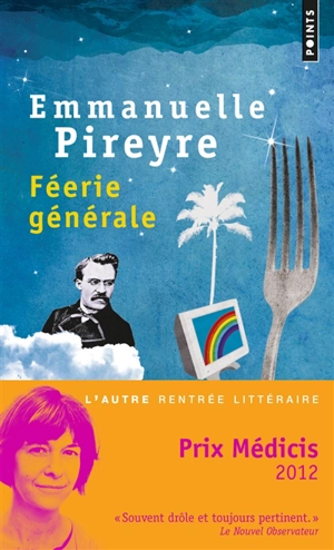 Féerie générale - Emmanuelle Pireyre