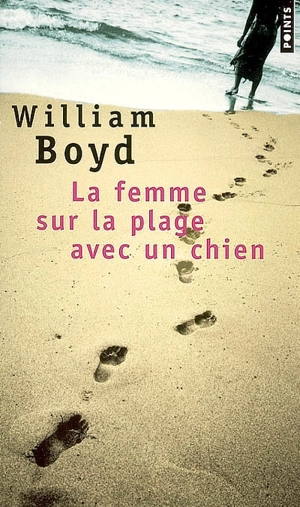 La femme sur la plage avec un chien - William Boyd