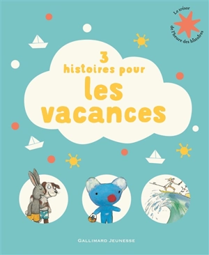 3 histoires pour les vacances - Quentin Blake