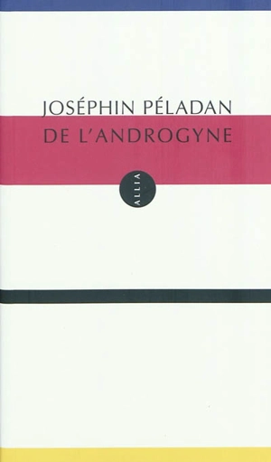 De l'androgyne : théorie plastique - Joséphin Peladan