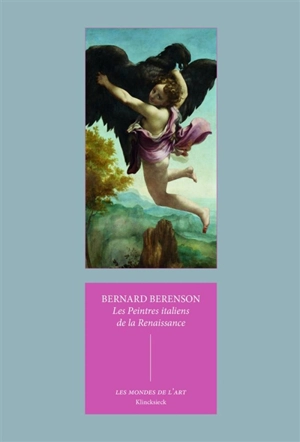 Les peintres italiens de la Renaissance - Bernard Berenson