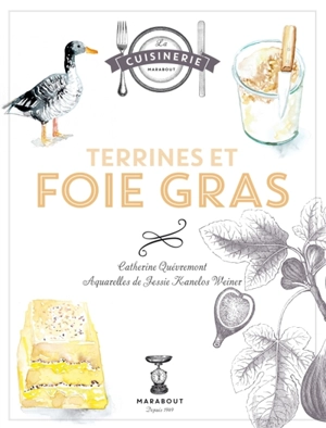 Terrines et foie gras - Catherine Quévremont
