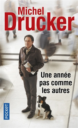 Une année pas comme les autres - Michel Drucker