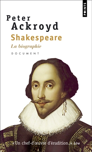 Shakespeare : biographie - Peter Ackroyd