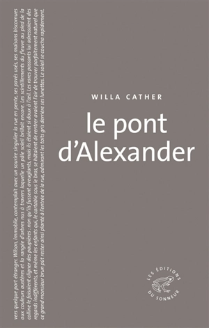 Le pont d'Alexander - Willa Cather