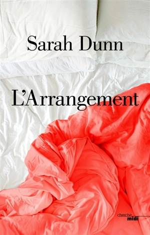 L'arrangement - Sarah Dunn