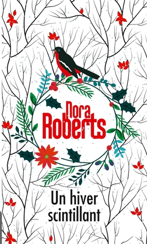 Un hiver scintillant - Nora Roberts