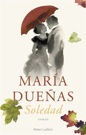 Soledad - Maria Duenas