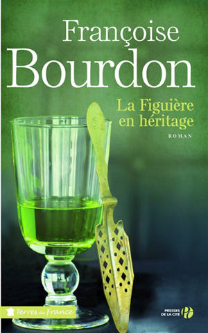 La figuière en héritage - Françoise Bourdon