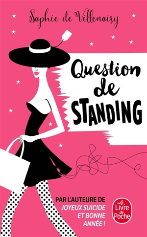 Question de standing - Sophie de Villenoisy