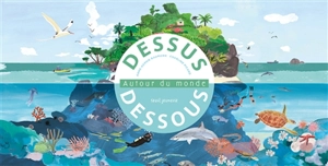 Dessus dessous : autour du monde - Anne-Sophie Baumann