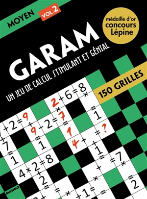 Garam, un jeu de calcul stimulant et génial : niveau moyen 2 - Ramsès Bounkeu Safo