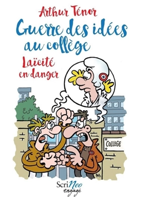 Guerre des idées au collège : laïcité en danger - Arthur Ténor