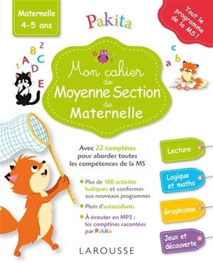 Mon cahier de moyenne section de maternelle : lecture, logique et maths, graphisme, jeux et découverte : maternelle, 4-5 ans - Pakita