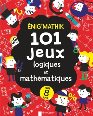 Enig'mathik : 101 jeux logiques et mathématiques - Gareth Moore