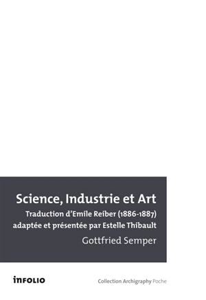 Science, industrie et art - Gottfried Semper