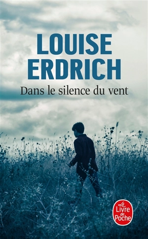 Dans le silence du vent - Louise Erdrich