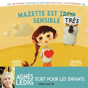 Mazette est très sensible - Agnès Ledig