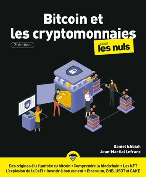 Bitcoin et les cryptomonnaies pour les nuls - Daniel Ichbiah