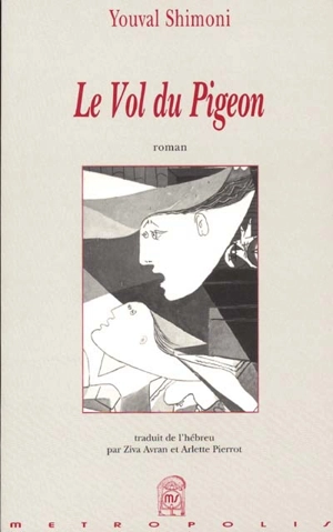 Le vol du pigeon - Youval Shimoni