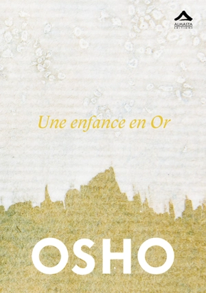 Une enfance en or - Osho