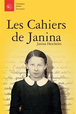 Les cahiers de Janina - Janina Hescheles Altman