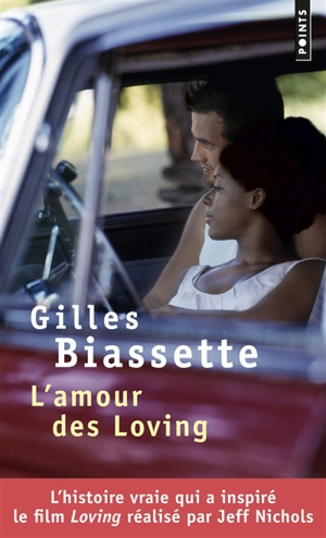 L'amour des Loving - Gilles Biassette