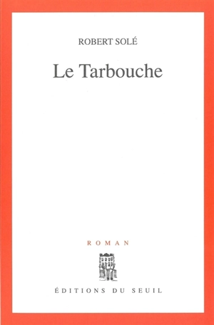 Le tarbouche - Robert Solé