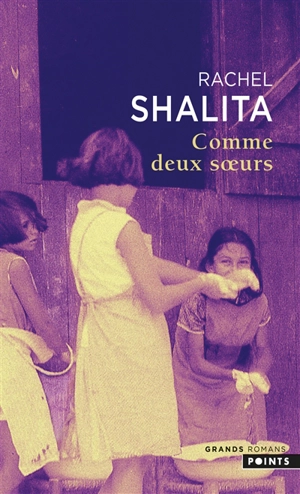 Comme deux soeurs - Rachel Shalita