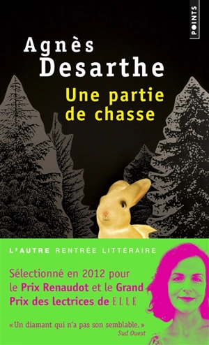 Une partie de chasse - Agnès Desarthe