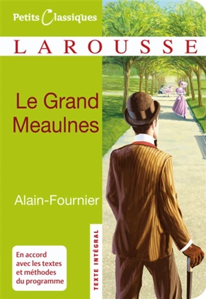 Le Grand Meaulnes - Alain-Fournier