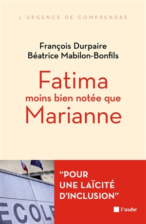 Fatima moins bien notée que Marianne : l'islam et l'école de la République - François Durpaire