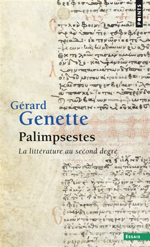 Palimpsestes : la littérature au second degré - Gérard Genette