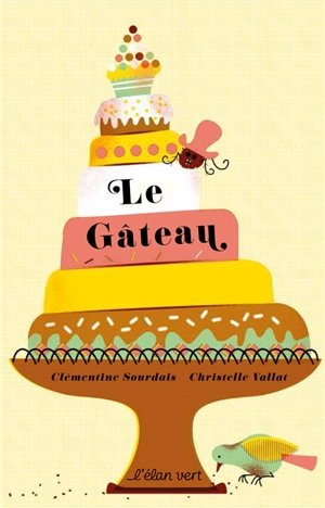 Le gâteau - Christelle Vallat