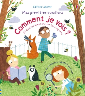 Comment je vois ? : et d'autres questions sur les cinq sens - Katie Daynes