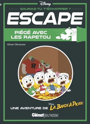 Piégé avec les Rapetou : une aventure de la bande à Picsou - Olivier Oltramare