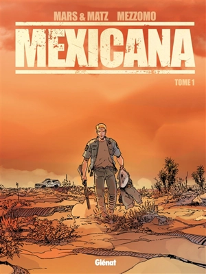 Mexicana. Vol. 1 - Mars