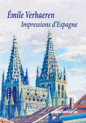 Impressions d'Espagne - Emile Verhaeren