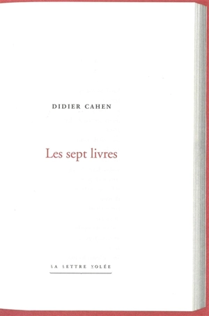 Les sept livres - Didier Cahen