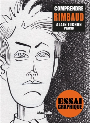 Comprendre Rimbaud - Alain Jugnon