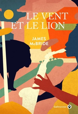 Le vent et le lion - James McBride